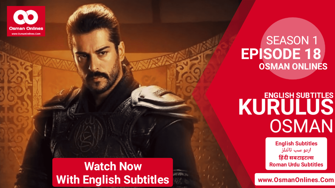 Kurulus Osman Season 1 Episode 18 with English Subtitles OsmanOnlines